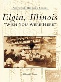 Elgin, Illinois (eBook, ePUB)