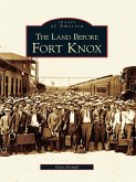 Land Before Fort Knox (eBook, ePUB)