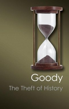 Theft of History (eBook, ePUB) - Goody, Jack