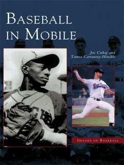 Baseball In Mobile (eBook, ePUB) - Cuhaj, Joe