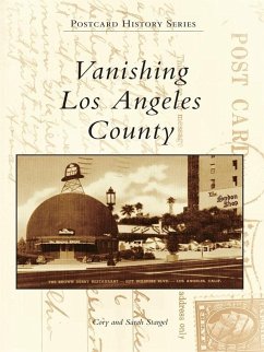 Vanishing Los Angeles County (eBook, ePUB) - Stargel, Cory