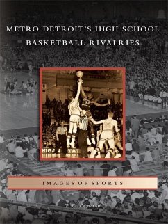 Cover Metro Detroit's High School Basketball Rivalries (eBook, ePUB)