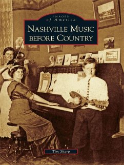 Nashville Music before Country (eBook, ePUB) - Sharp, Tim