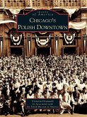 Chicago's Polish Downtown (eBook, ePUB)