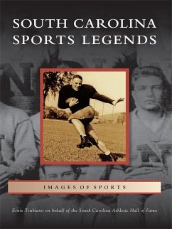 South Carolina Sports Legends (eBook, ePUB) - Trubiano, Ernie