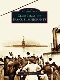 Ellis Island's Famous Immigrants (eBook, ePUB)