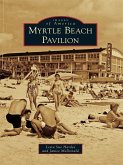 Myrtle Beach Pavilion (eBook, ePUB)