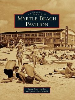Myrtle Beach Pavilion (eBook, ePUB) - Hardee, Lesta Sue