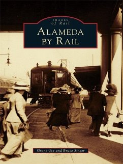 Alameda by Rail (eBook, ePUB) - Ute, Grant