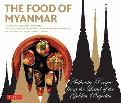 Food of Myanmar (eBook, ePUB) - Robert, Claudia Saw Lwin; Win, Pe; Hutton, Wendy