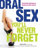 Oral Sex You'll Never Forget (eBook, ePUB)