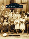 Downingtown (eBook, ePUB)