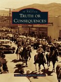 Truth or Consequences (eBook, ePUB)