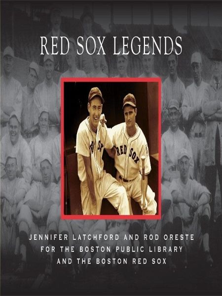 Red Sox Legends (eBook, ePUB) Red Sox Legends (eBook, ePUB)