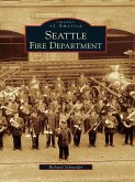 Seattle Fire Department (eBook, ePUB)