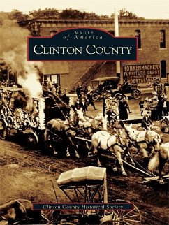 Clinton County (eBook, ePUB) - Clinton County Historical Society