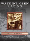 Watkins Glen Racing (eBook, ePUB)
