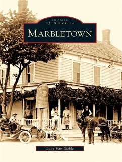 Marbletown (eBook, ePUB) - Sickle, Lucy van