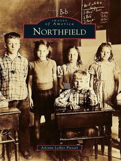 Northfield (eBook, ePUB) - Presser, Arlynn Leiber