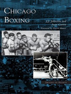 Chicago Boxing (eBook, ePUB) - Johnston, J. J.