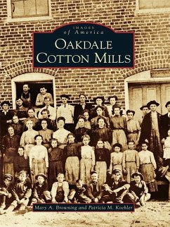 Oakdale Cotton Mills (eBook, ePUB) - Browning, Mary A.