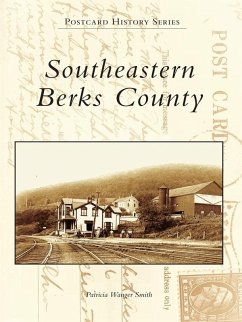 Southeastern Berks County (eBook, ePUB) - Smith, Patricia Wanger
