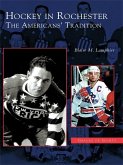 Hockey in Rochester (eBook, ePUB)