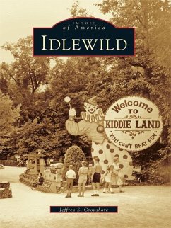 Idlewild (eBook, ePUB) - Croushore, Jeffrey S.