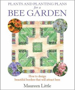 Cover Plants and Planting Plans for a Bee Garden (eBook, ePUB)