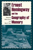 Ernest Hemingway and the Geography of Memory (eBook, PDF)