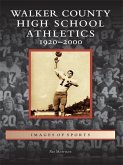 Walker County High School Athletics (eBook, ePUB)