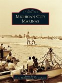 Michigan City Marinas (eBook, ePUB)