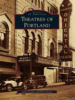 Theatres of Portland (eBook, ePUB) - Lacher, Gary