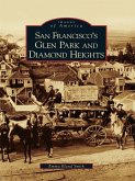 San Francisco's Glen Park and Diamond Heights (eBook, ePUB)