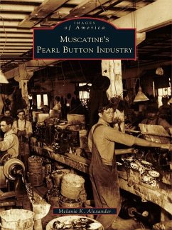 Cover Muscatine's Pearl Button Industry (eBook, ePUB)