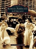Korean Americans in Chicago (eBook, ePUB)