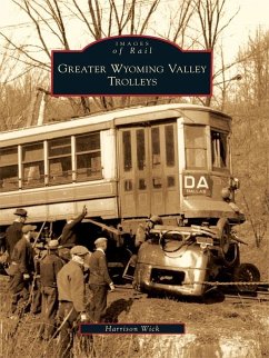 Greater Wyoming Valley Trolleys (eBook, ePUB) - Wick, Harrison