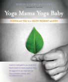 Yoga Mama, Yoga Baby (eBook, ePUB)