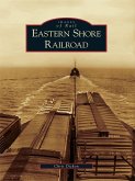 Eastern Shore Railroad (eBook, ePUB)