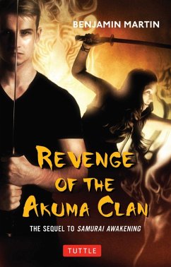 Revenge of the Akuma Clan (eBook, ePUB) - Martin, Benjamin