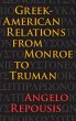 Greek-American Relations from Monroe to... - Bild 1