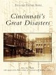 Cincinnati's Great Disasters (eBook,... - Bild 1