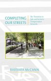 Completing Our Streets (eBook, ePUB)