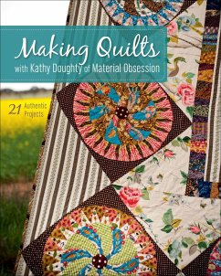 Cover Making Quilts with Kathy Doughty of Material Obsession (eBook, ePUB)