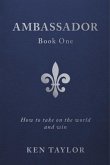Ambassador Book One (eBook, ePUB)