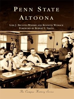 Penn State Altoona (eBook, ePUB) - Bechtel-Wherry, Lori J.
