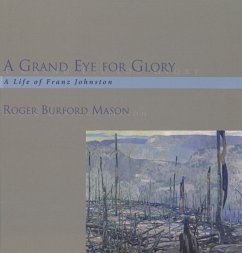 Cover A Grand Eye for Glory (eBook, ePUB)