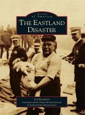 Eastland Disaster (eBook, ePUB)