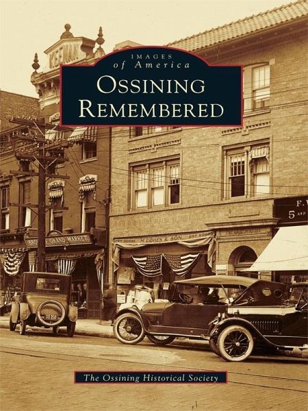 Ossining Remembered (eBook, ePUB) Ossining Remembered (eBook, ePUB)