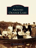 Around Orange Lake (eBook, ePUB)